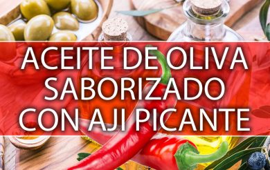 ACEITE DE OLIVA SABORIZADOS AJI PICANTE